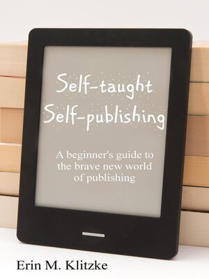 cover image of Self-Taught Self-Publishing